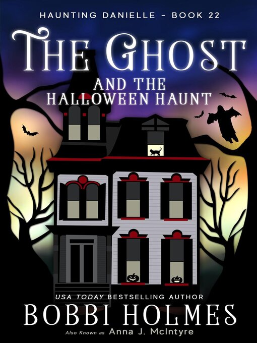 Title details for The Ghost and the Halloween Haunt by Bobbi Holmes - Available